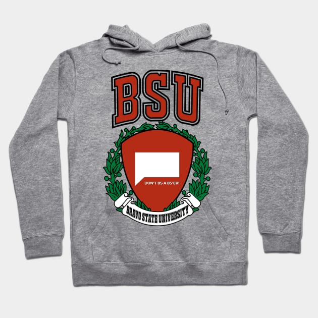 Bravo State University Hoodie by Besties by Bravo